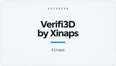 Verifi3D by Xinaps — Autodesk plugin