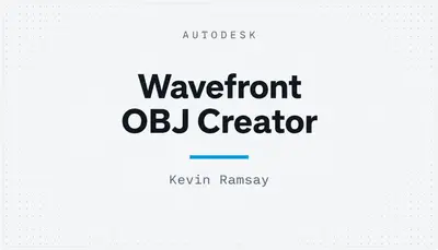 Wavefront OBJ Creator — Autodesk plugin