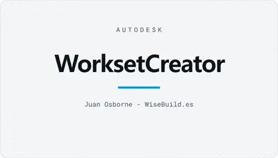 WorksetCreator — Autodesk plugin