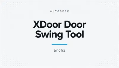 XDoor Door Swing Tool — Autodesk plugin