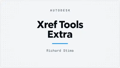 Xref Tools Extra — Autodesk plugin