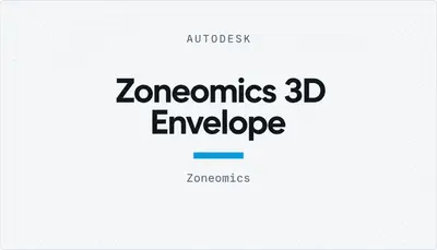 Zoneomics 3D Envelope — Autodesk plugin