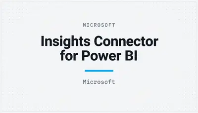 Insights Connector for Power BI — Microsoft 365 plugin