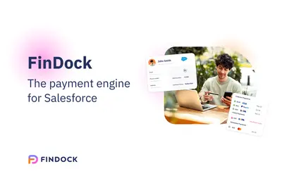 FinDock - Payment Engine for Salesforce: Processing, Recovery, Reconciliation — Salesforce plugin