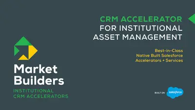 Market Builders CRM for Institutional Asset Management — Salesforce plugin