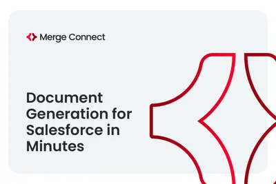 Merge Connect | Salesforce Document Generation, Easier Than Ever — Salesforce plugin