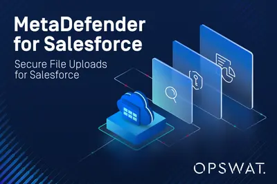 OPSWAT - MetaDefender for Salesforce — Salesforce plugin