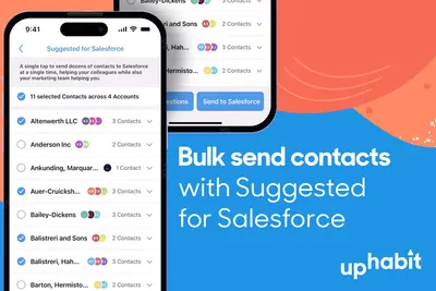 UpHabit - Enterprise Relationship Selling with Incredibly Fast Data Entry — Salesforce plugin